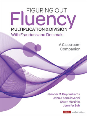cover image of Figuring Out Fluency: Multiplication and Division With Fractions and Decimals